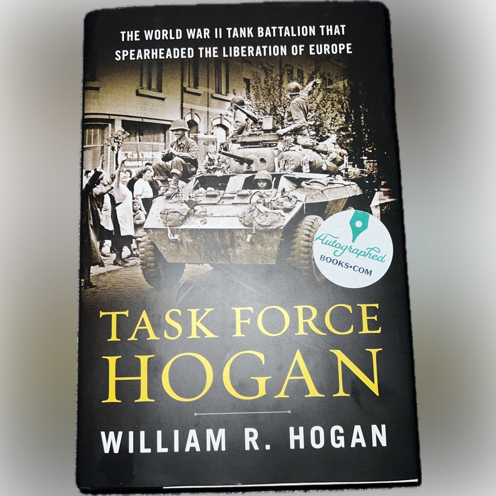 🔴Task Force Hogan World War II William R. Hogan Hardcover Novel Book Military